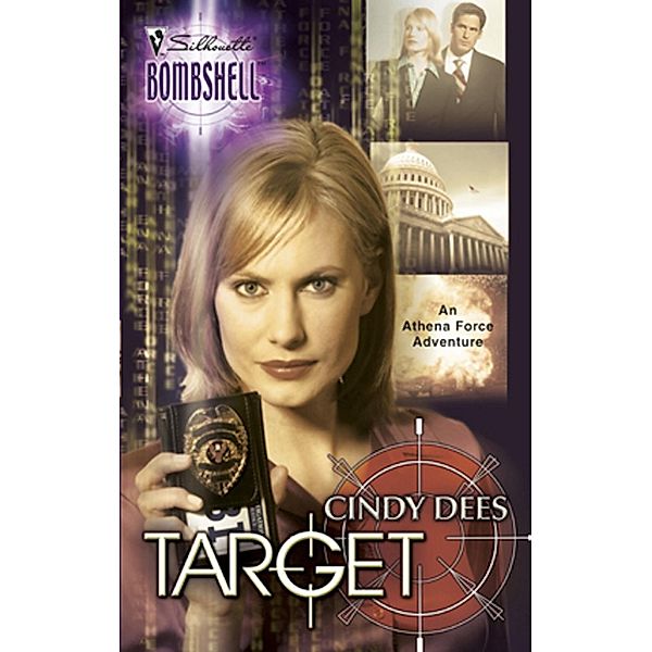 Mills & Boon Silhouette: Target (Mills & Boon Silhouette), Cindy Dees