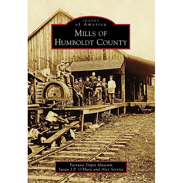 Mills of Humboldt County, Susan J. P. O'Hara