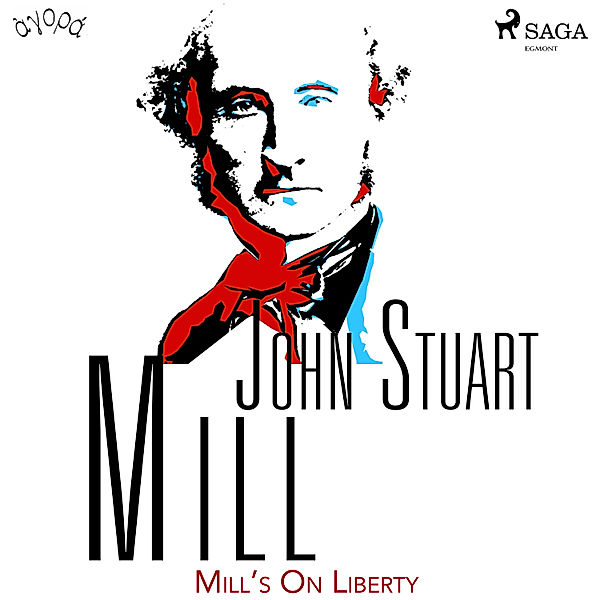 Mill's On Liberty, John Stuart Mill