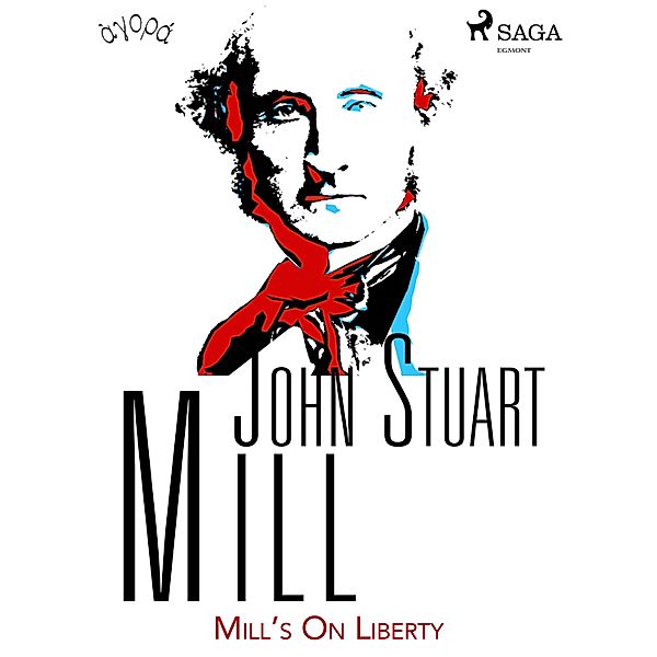 Mill's On Liberty, John Stuart Mill