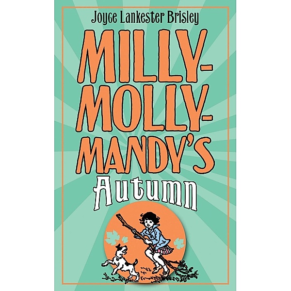 Milly-Molly-Mandy's Autumn, Joyce Lankester Brisley