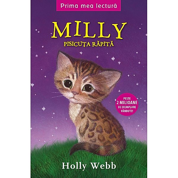 Milly, Pisicuta Rapita / Prima mea lectura, Holly Wood