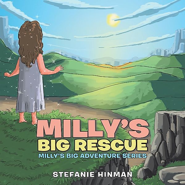 Milly's Big Rescue, Stefanie Hinman