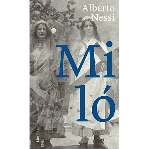 Miló, Alberto Nessi