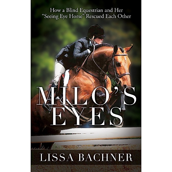 Milo's Eyes, Lissa Bachner