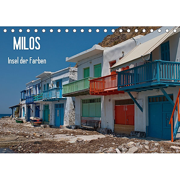 Milos, Insel der Farben (Tischkalender 2019 DIN A5 quer), Stefan Dummermuth