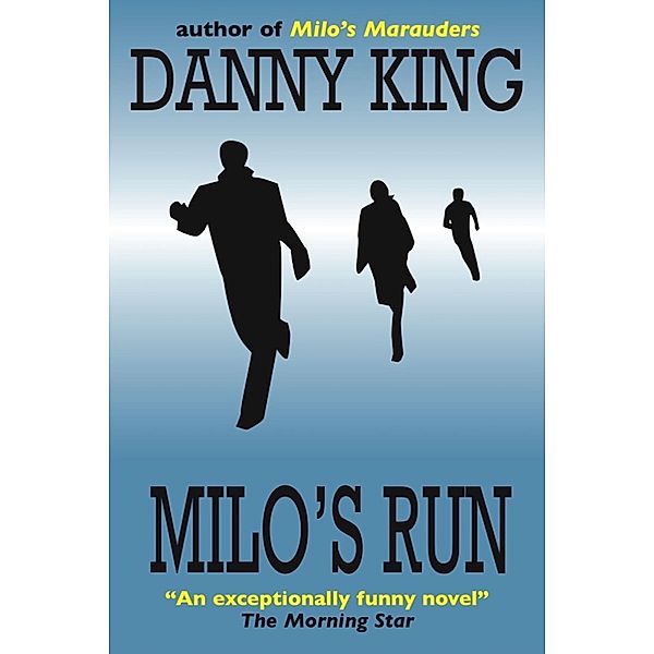 Milo's Run / Milo, Danny King