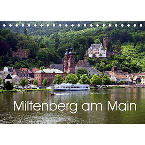 Miltenberg am Main (Tischkalender 2022 DIN A5 quer), Thomas Erbacher
