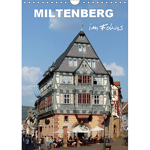 Miltenberg im Fokus (Wandkalender 2019 DIN A4 hoch), Klaus-Peter Huschka