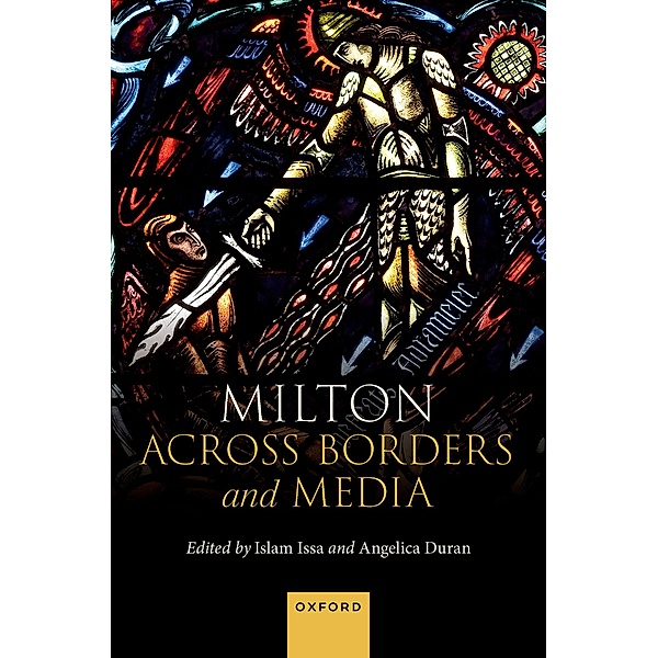 Milton Across Borders and Media