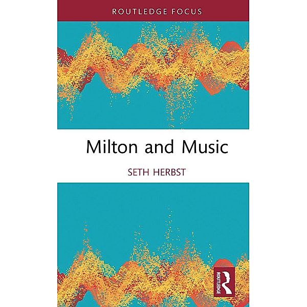 Milton and Music, Seth Herbst