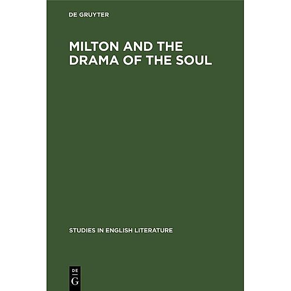 Milton and the drama of the soul