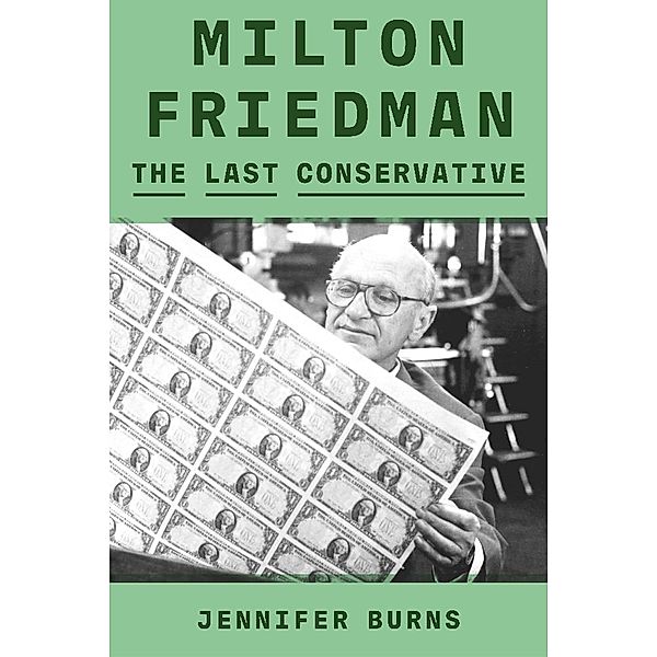 Milton Friedman, Jennifer Burns