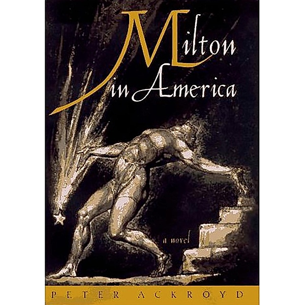 Milton in America / Nan A. Talese, Peter Ackroyd