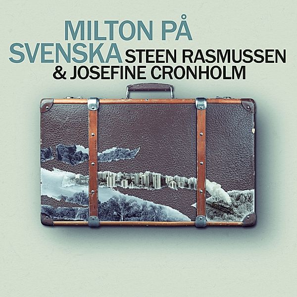 Milton på Svenska, Stehen Rasmussen & Cronholm Josefine