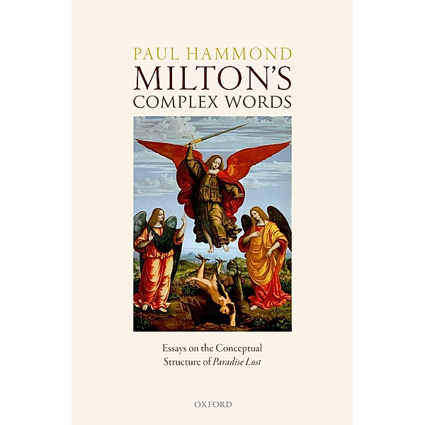 Milton's Complex Words, Paul Hammond