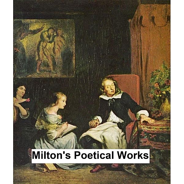 Milton's Poetical Works, John Milton