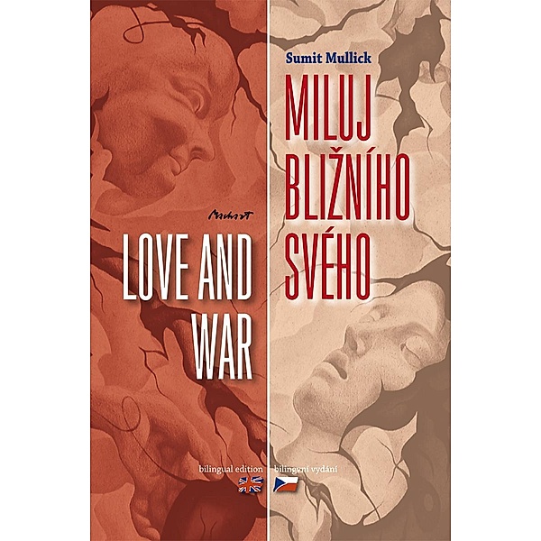 Miluj blizního svého - Love and War, Sumit Mullick