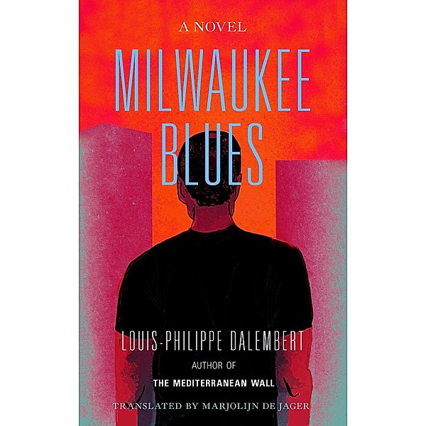 Milwaukee Blues, Louis-Philippe Dalembert