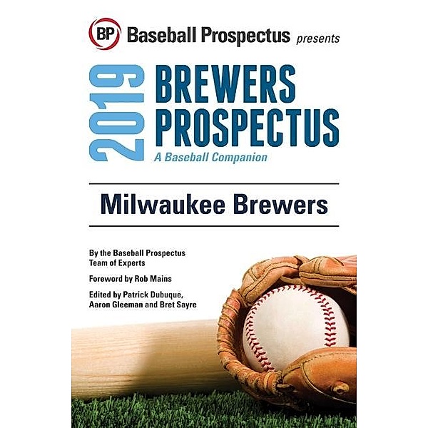 Milwaukee Brewers 2019, Baseball Prospectus