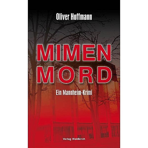 Mimenmord, Oliver Hoffmann