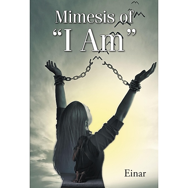Mimesis of I Am, Einar