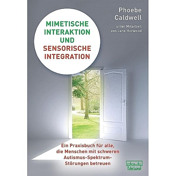 Mimetische Interaktion und Sensorische Integration, Phoebe Caldwell