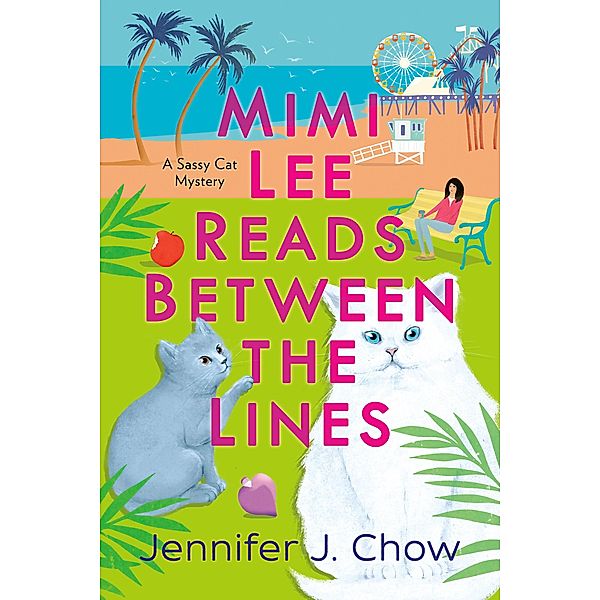 Mimi Lee Reads Between the Lines / A Sassy Cat Mystery Bd.2, Jennifer J. Chow