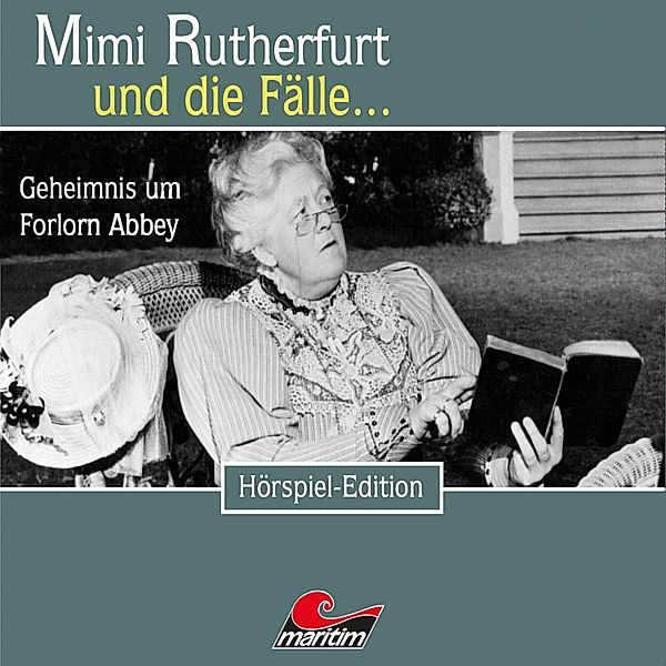 Mimi Rutherfurt - 25 - Geheimnis um Forlorn Abbey, Devin Summers