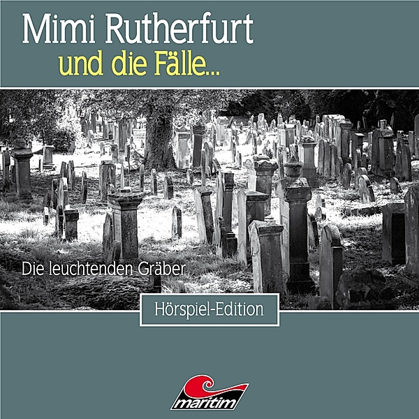 Mimi Rutherfurt - 44 - Die leuchtenden Gräber, Thorsten Beckmann