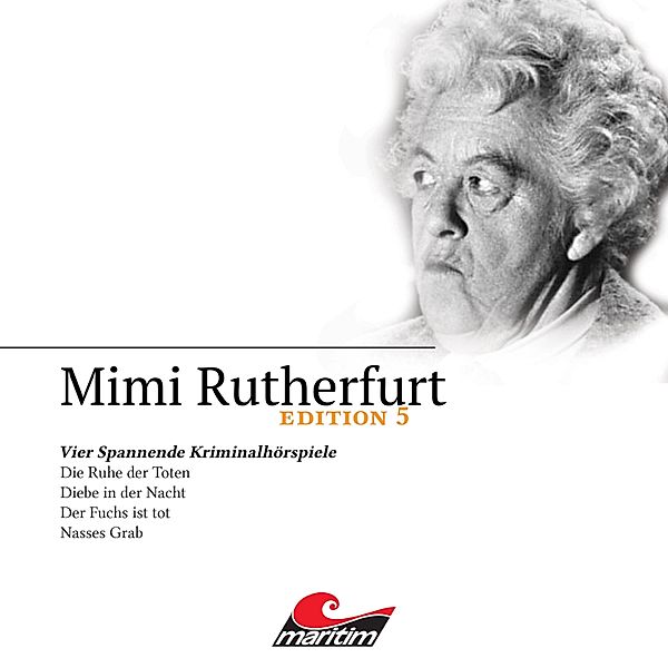 Mimi Rutherfurt - 5 - Vier Spannende Kriminalhörspiele, Maureen Butcher