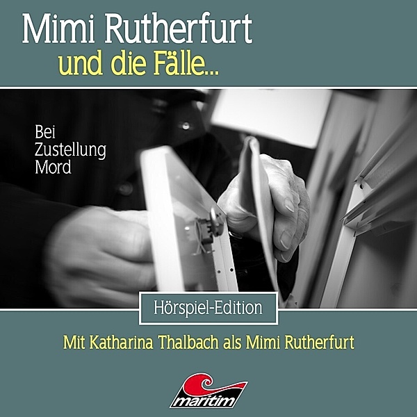 Mimi Rutherfurt - Bei Zustellung Mord, Mimi Rutherfurt Und Die Fälle