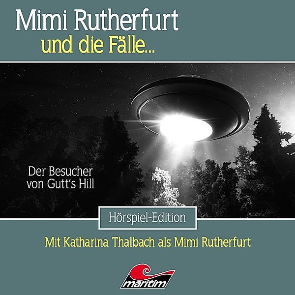 Mimi Rutherfurt - Der Besucher von Gutt's Hill,1 Audio-CD, Mimi Rutherfurt Und Die Fälle