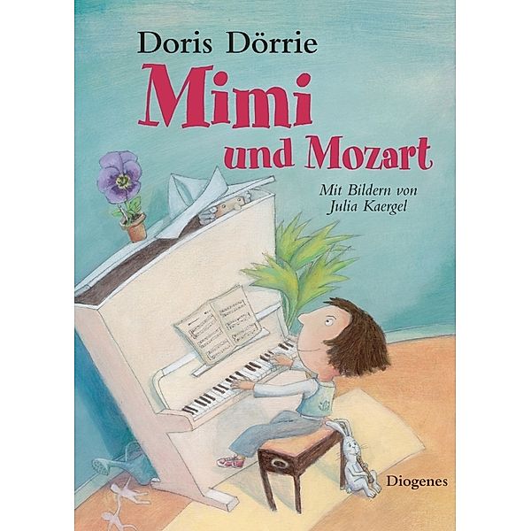 Mimi und Mozart, Doris Dörrie, Julia Kaergel