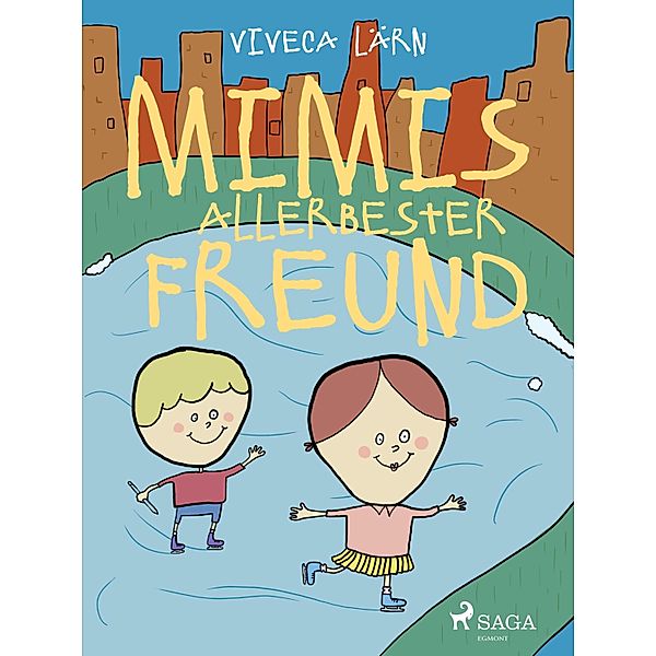 Mimis allerbester Freund, Viveca Lärn