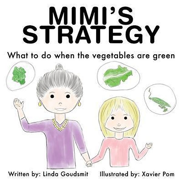 MIMI'S STRATEGY, Linda Goudsmit