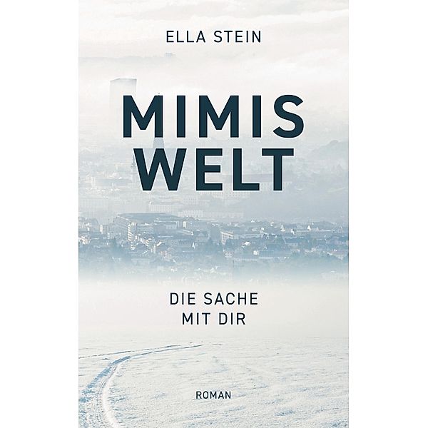Mimis Welt / Mimis Welt, Ella Stein