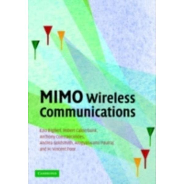 MIMO Wireless Communications, Ezio Biglieri