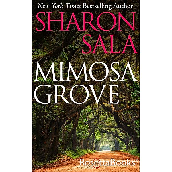 Mimosa Grove, Sharon Sala