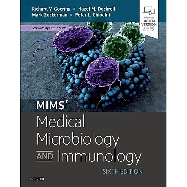 Mims' Medical Microbiology and Immunology, Richard Goering, Hazel M. Dockrell, Mark Zuckerman, Peter L. Chiodini