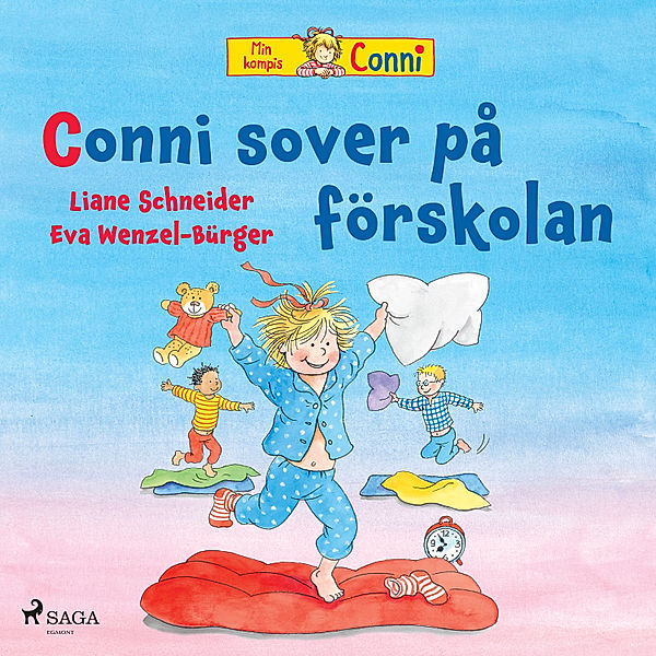 Min kompis Conni - 4 - Conni sover på förskolan, Liane Schneider