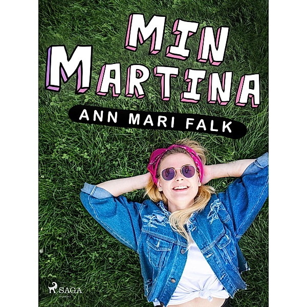 Min Martina, Ann Mari Falk