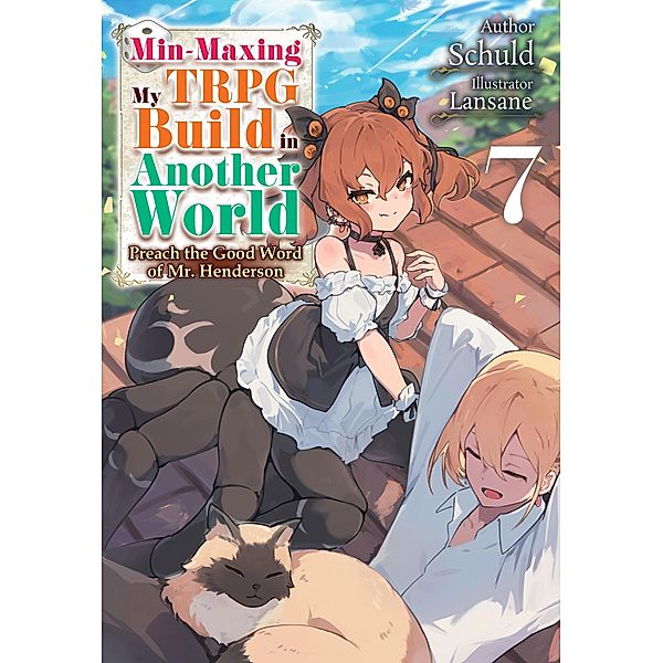 Min-Maxing My TRPG Build in Another World: Volume 7 / Min-Maxing My TRPG Build in Another World Bd.8, Schuld