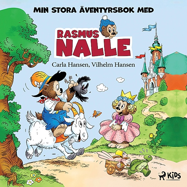 Min stora äventyrsbok med Rasmus Nalle / Rasmus Nalle, Carla Hansen, Vilhelm Hansen