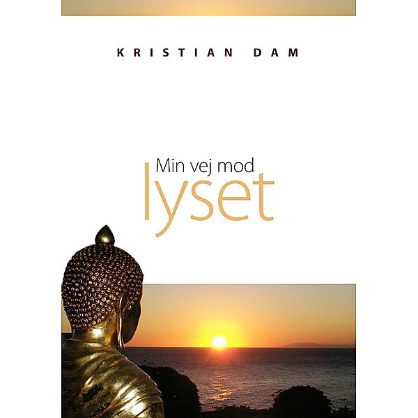 Min vej mod lyset, Kristian Dam