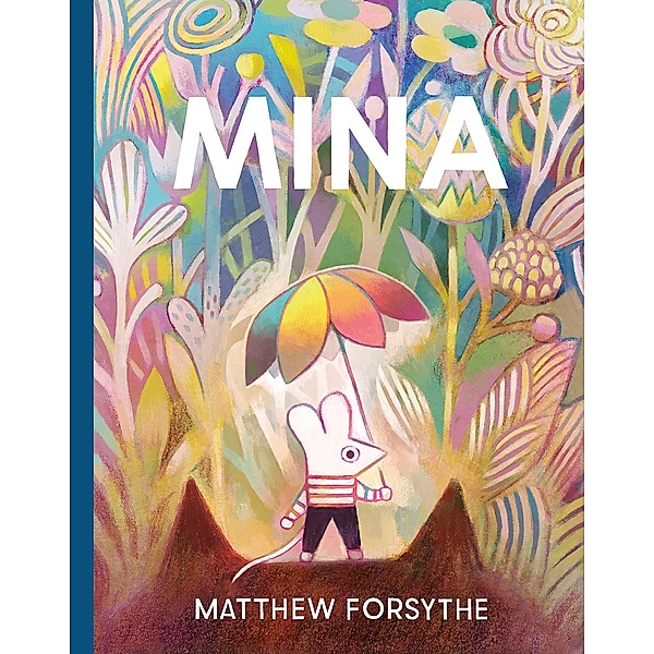 Mina, Matthew Forsythe