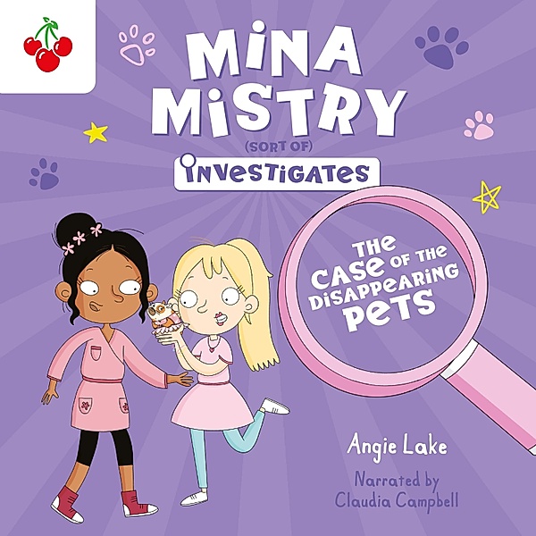 Mina Mistry Investigates - 2 - The Case of the Disappearing Pets, Angie Lake