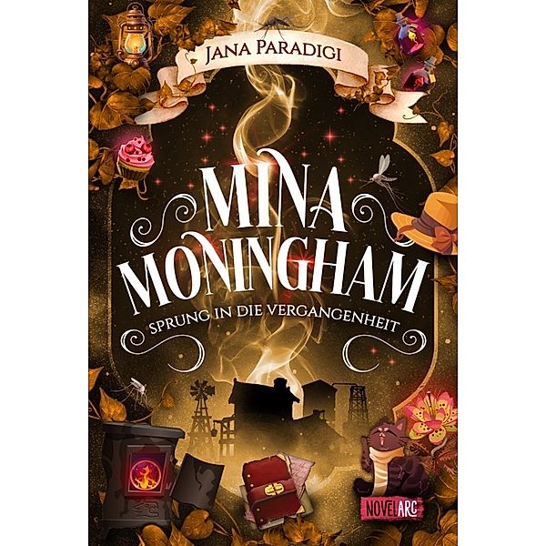 Mina Moningham - Sprung in die Vergangenheit, Jana Paradigi