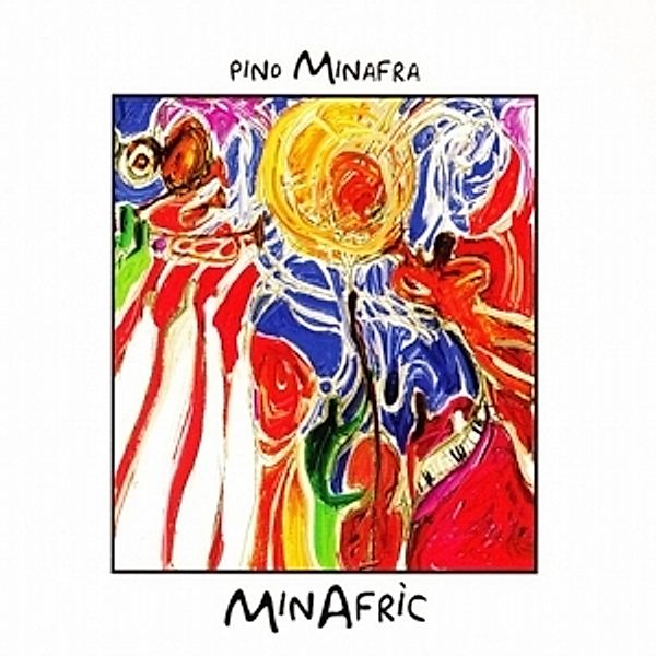 Minafric, Pino & Orchestra Minafra