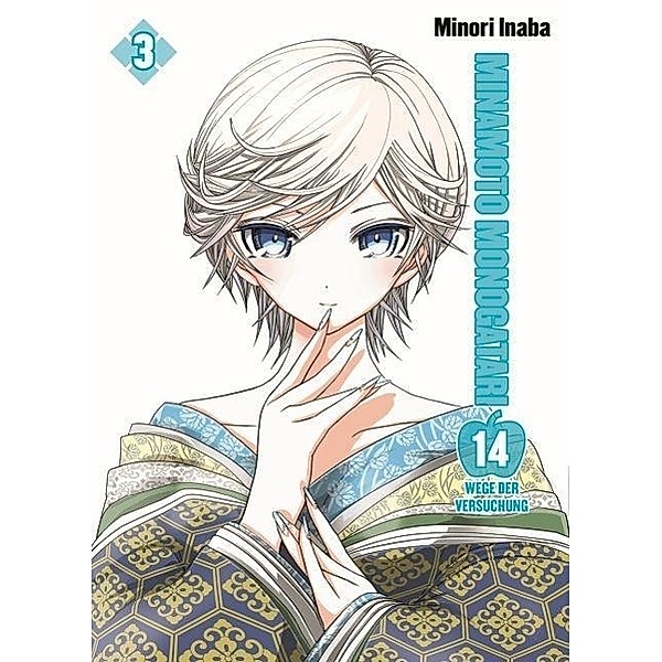 Minamoto Monogatari - 14 Wege der Versuchung Bd.3, Minori Inaba